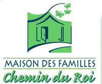 Maison des familles Chemin du Roi