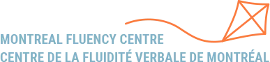 The Montreal Fluency Centre / Le centre de la fluidité verbale de Montréal